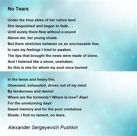 No Tears - No Tears Poem by Alexander Sergeyevich Pushkin