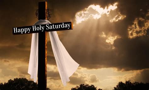 Happy Holy Saturday Quotes Pictures, Photos, and Images for Facebook, Tumblr, Pinterest, and Twitter