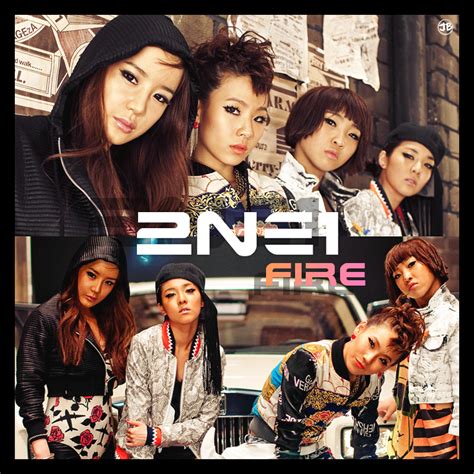 2NE1 - Fire by strdusts on DeviantArt