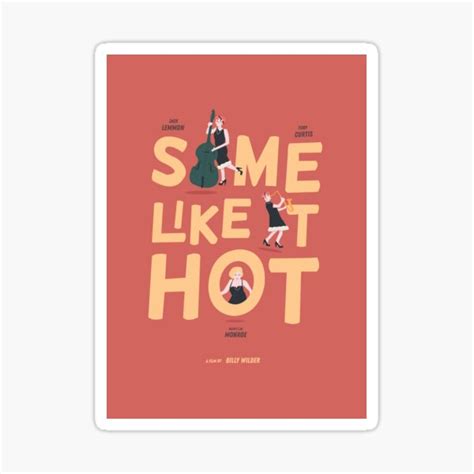 "Some Like It Hot Poster" Sticker by aliciamacias | Redbubble