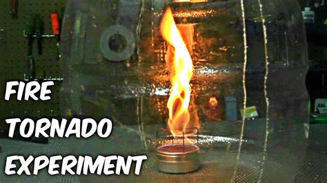 Tornado Fire Experiment