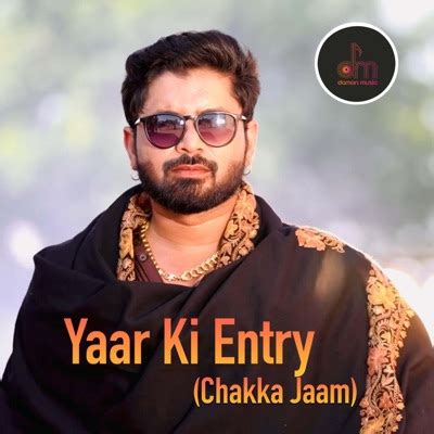 Yaar Ki Entry (Chakka Jaam), Rohit Sardana - DAMAN MUSIC COMPANY | Shazam