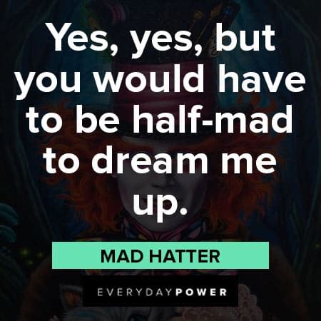 Maddening Mad Hatter Quotes to Make You Laugh – Daily Inspirational Posters