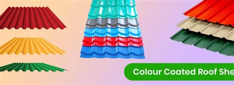 8 Benefits Of Using Colour Coated Roofing Sheets - Bansal Roofing