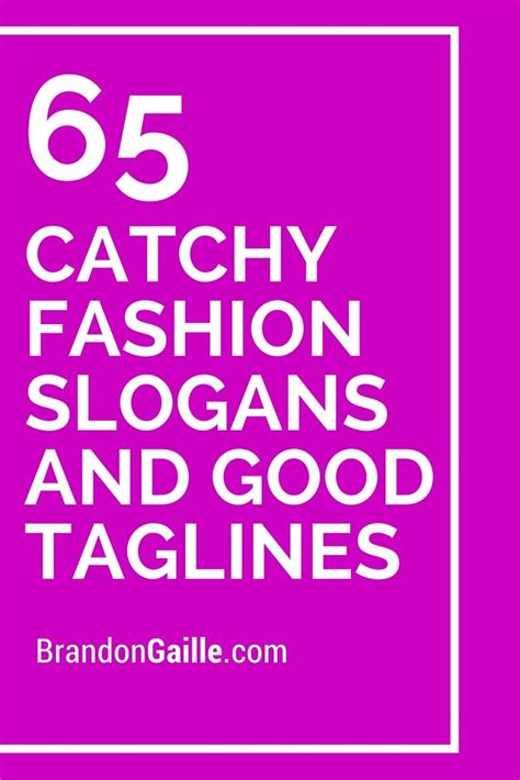 the words 65 catchy fashion slogans and good taglines on a pink background