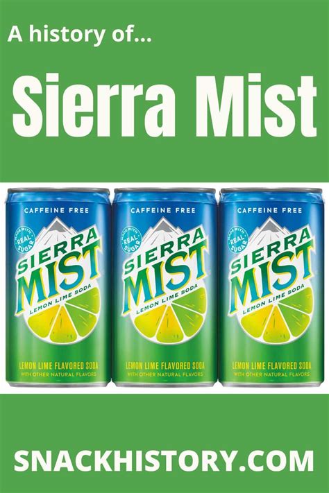 Sierra Mist - Snack History