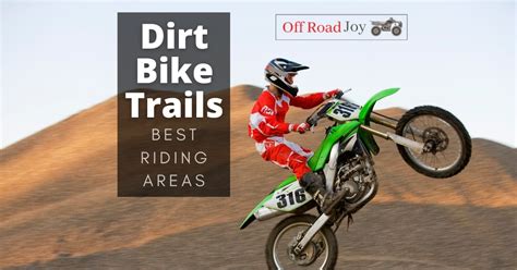 Dirt Bike Trails Near Me [best dirt bike trails] – Off Road Joy