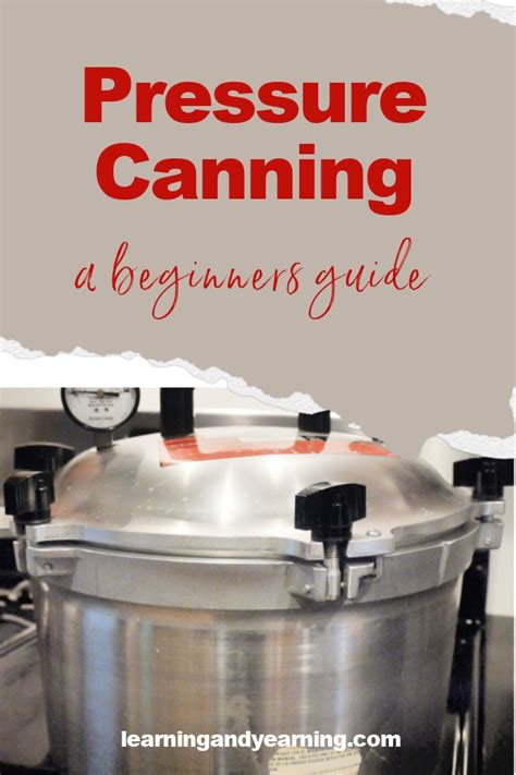 Beginner's Guide to Pressure Canning