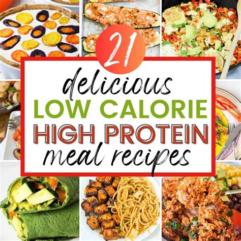 21 Low Calorie, High Protein Meals (Easy Recipes) - proteincakery.com