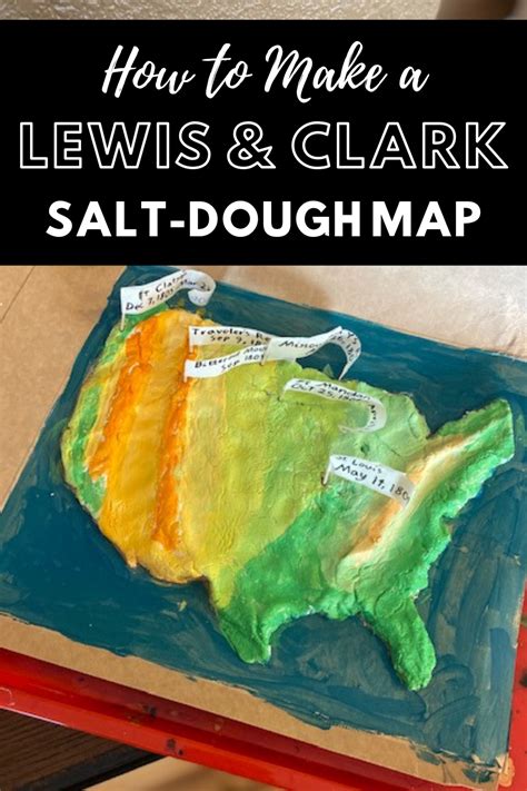 Lewis and Clark Salt-Dough Map