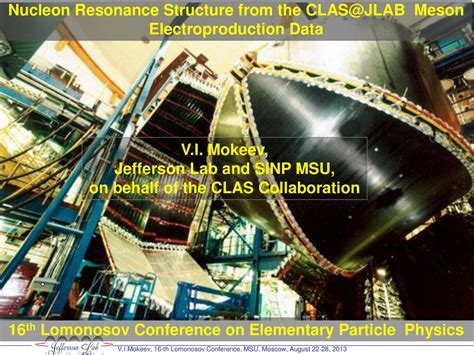 Jefferson Lab and SINP MSU, on behalf of the CLAS Collaboration - ppt download