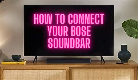 How to Connect A Bose Soundbar To Your TV (Quick & Easy) - The Home Theater DIY