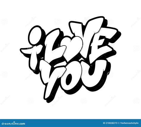 I Love You Font in Graffiti Style. Vector Illustration. Stock Vector - Illustration of artistic ...