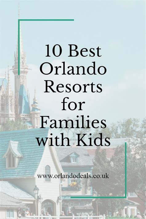 10 best orlando resorts for families with kids – Artofit