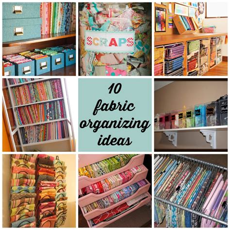 10 fabric organizing ideas – Quilting