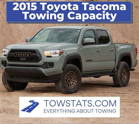 2015 Toyota Tacoma Towing Capacity With Tow Package