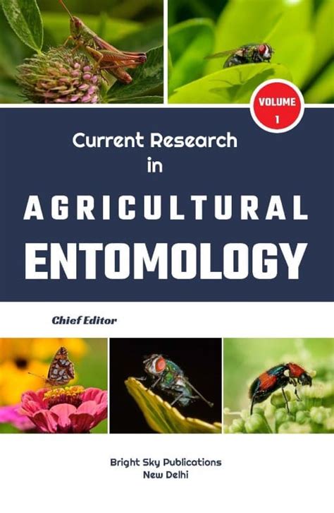 Current Research in Agricultural Entomology - Bright Sky Publications