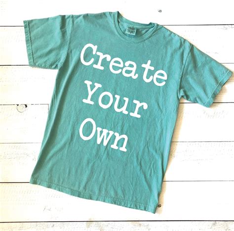 Create Your Own Comfort Colors T-shirt Custom Shirt - Etsy