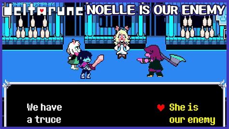 Noelle is our enemy dialogue option - Deltarune Chapter 2 - YouTube