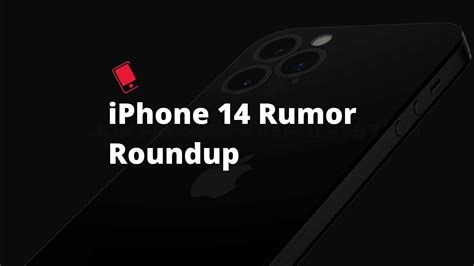 Confirmed iPhone 14 Features Based on Leaks - iPhone Hacks | #1 iPhone, iPad, iOS Blog