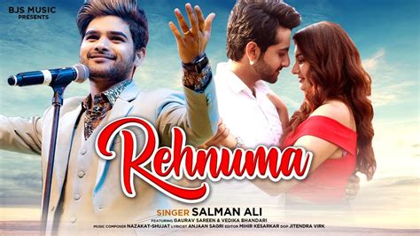 Rehnuma || Full Video Song || Salman Ali 2022 New Song || Gaurav Sareen ...