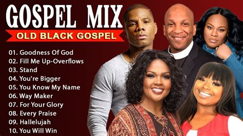 150 Black Gospel Songs - GOODNESS OF GOD 💥 Best Gospel Music Black Worship Songs - YouTube