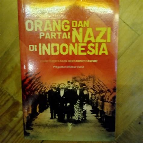 Jual Orang dan Partai Nazi di Indonesia: Kaum Pergerakan Menyambut ...