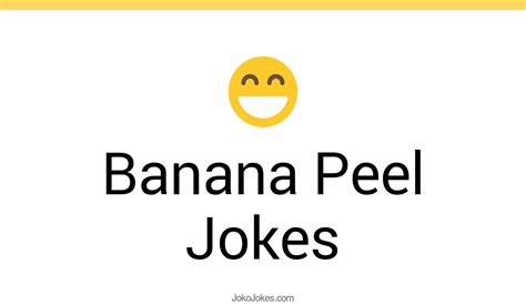 111+ Banana Peel Jokes And Funny Puns - JokoJokes