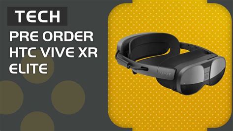 Where can you pre-order the Vive XR Elite? - VideoGamer