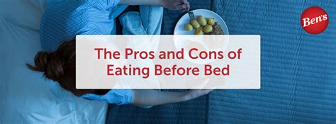 The Pros and Cons of Eating Before Bed – Ben's