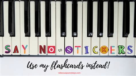 Will piano key stickers help me learn to play piano? | Rebecca's Piano Keys