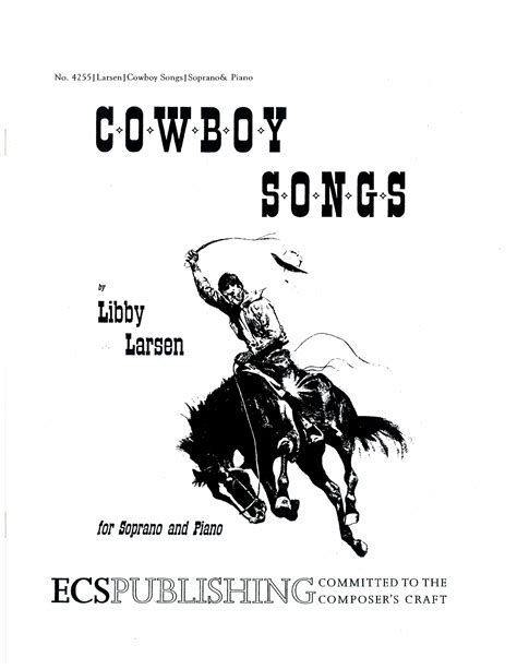 Cowboy Songs by Libby Larsen