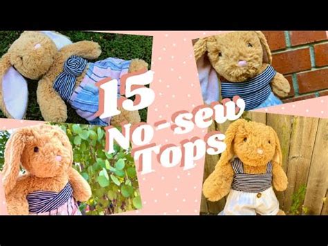 15 DIY NO SEW Tops for Stuffed Animals! - YouTube