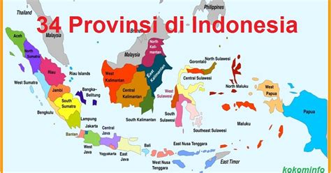 34 Provinsi Di Indonesia Dan Ibukota Lengkap Dengan Peta Sejarah ...