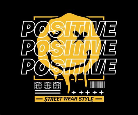 Vector illustration graphics, with letter positive, creative clothing, for Streetwear and Urban ...