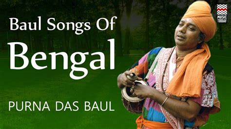 Baul Songs Of Bengal | Audio Jukebox | Vocal | Folk | Purna Das Baul - YouTube