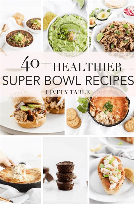 Healthy Super Bowl Recipes - Lively Table