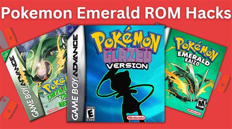 Best Pokémon Emerald ROM Hacks To Play In 2023 - Switcher.gg