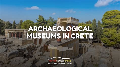 14 Most Popular Archaeological Museums in Crete