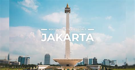 Get Beautiful Places In Jakarta Images - Backpacker News