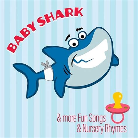 Baby Shark & More Fun Songs & Nursery Rhymes by Nursery Rhymes & Kids Songs on Amazon Music ...