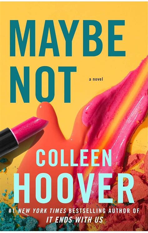 Maybe Someday Ser.: Maybe Not : A Novella by Colleen Hoover (2015, Trade... 9781501125713 | eBay