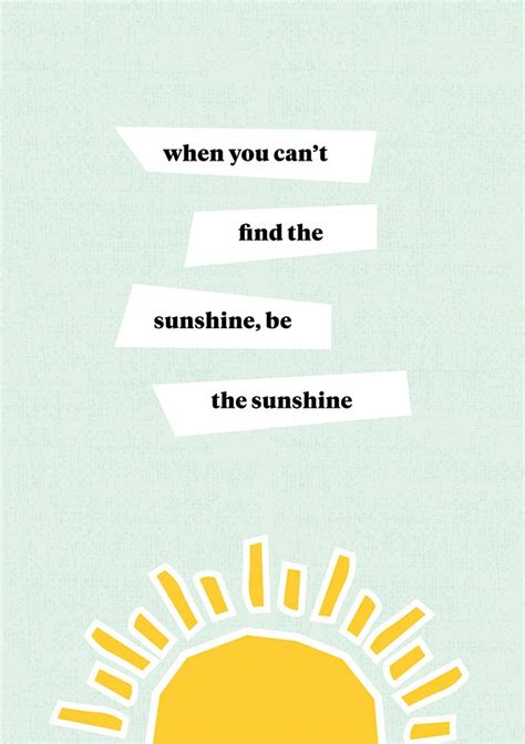 Sunshine Quotes - Tumblr Sunshine Quotes Quotes Words / The sun is a daily reminder that we too ...