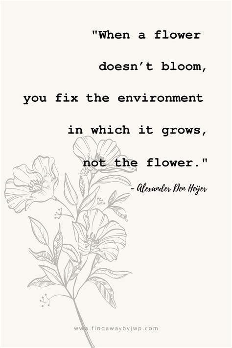 My favorite bloom and blossom quotes - FindAWaybyJWP