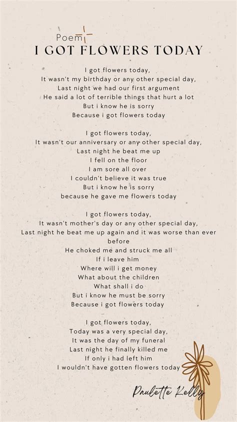 Poem I got flowers today by Paulette Kelly