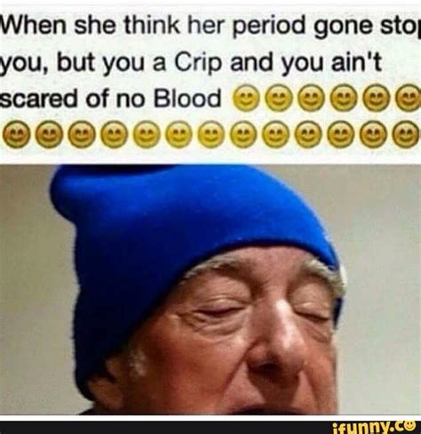 Post your favourite Blood/Crip memes | Genius