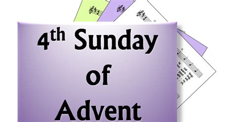 LiturgyTools.net: Hymns for the 4th Sunday of Advent, Year C