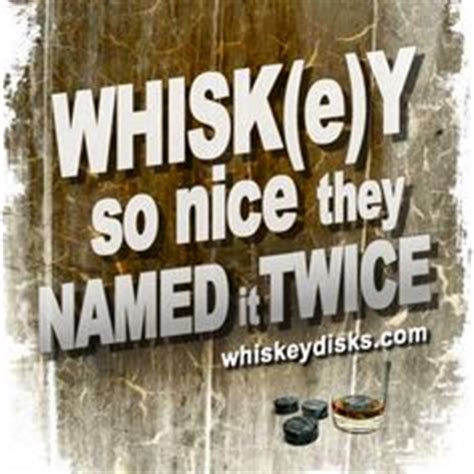 1000+ images about Whiskey Humor on Pinterest | Bourbon whiskey, Whiskey and Whisky