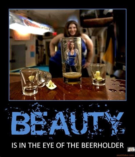 Pin by Selja Dís J on Beer Goggles | Beer goggles, Demotivational posters, Poster