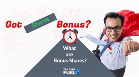 What are Bonus Shares In Stock Market? - Trading Fuel